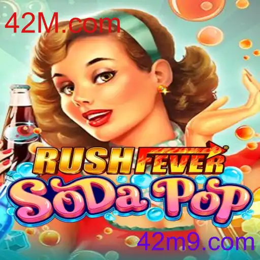 RushFeverSodaPop: A Nova Sensação dos Jogos Online no 42M.com